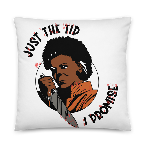Just The Tip Basic Pillow