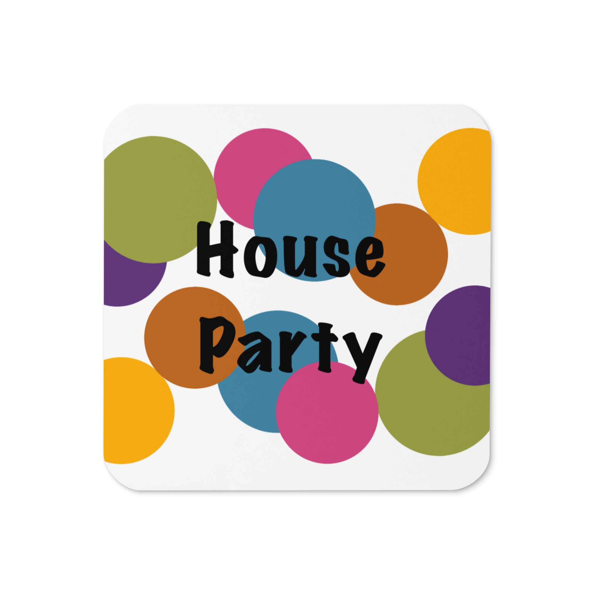 Party In The House Cork-Back Coaster
