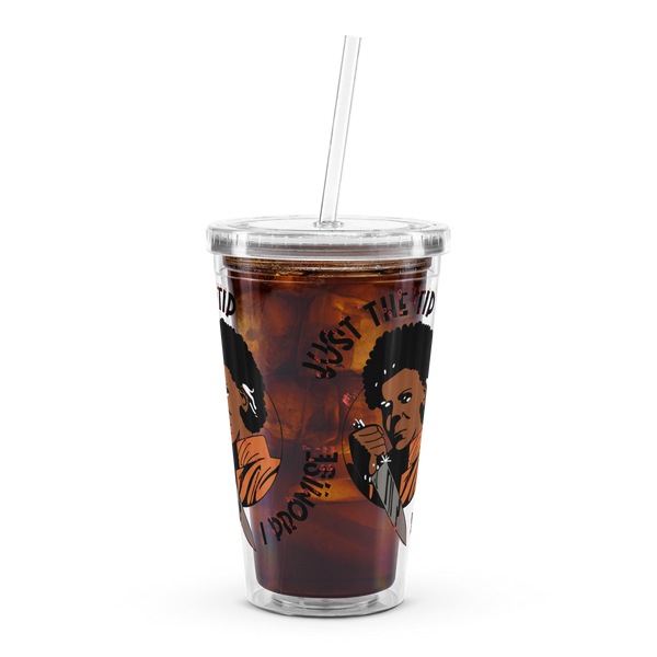 Just The Tip Clear Plastic Tumbler