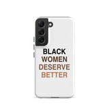 Black Women Deserve Tough Case For Samsung®