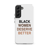Black Women Deserve Tough Case For Samsung®