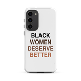 Black Women Deserve Tough Case For Samsung®