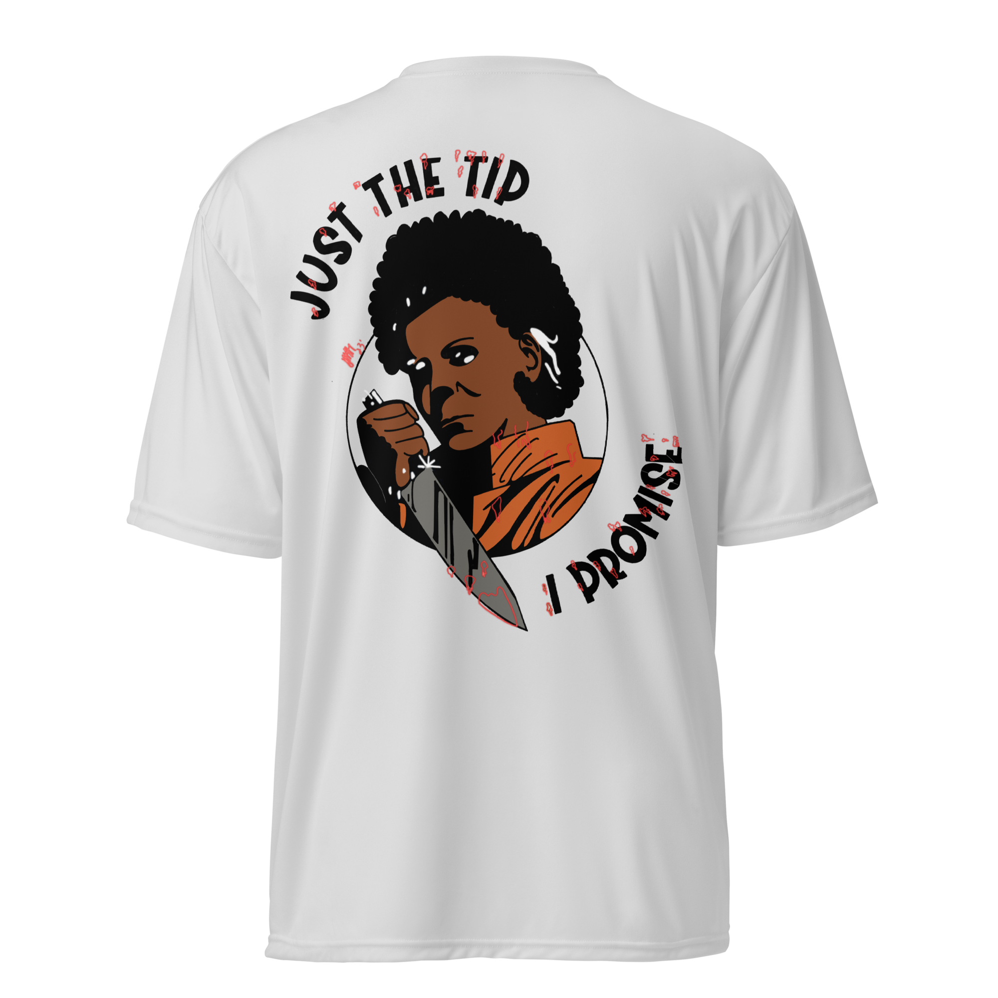 Just The Tip Unisex Performance Crew Neck T-shirt
