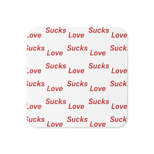 Love Sucks Cork-Back Coaster