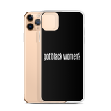Got Black Women iPhone Case