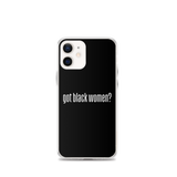 Got Black Women iPhone Case