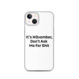 NOvember iPhone Case