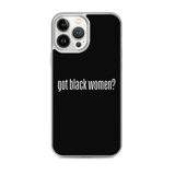 Got Black Women iPhone Case