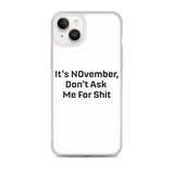 NOvember iPhone Case