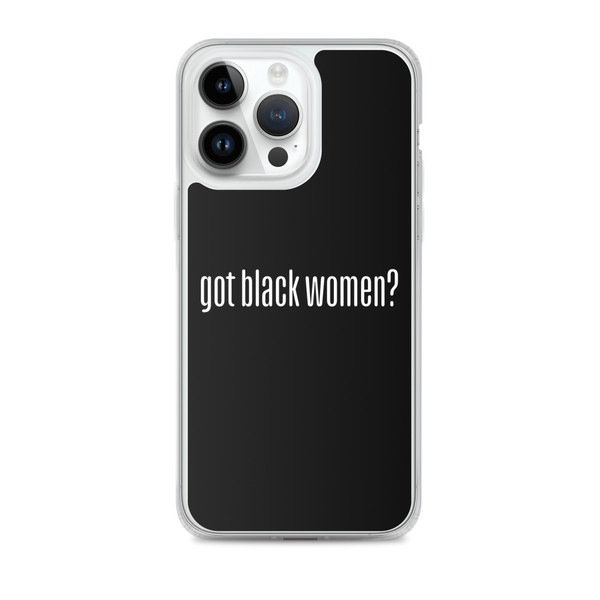 Got Black Women iPhone Case