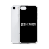 Got Black Women iPhone Case