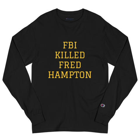 Fred Hampton Men's Champion Long Sleeve Shirt