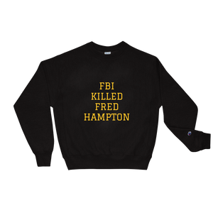 Fred Hampton Champion Sweatshirt