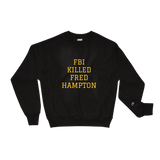 Fred Hampton Champion Sweatshirt