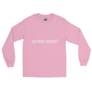 Got Black Women Men’s Long Sleeve Shirt