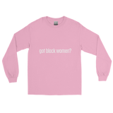 Got Black Women Men’s Long Sleeve Shirt