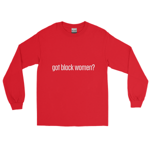 Got Black Women Men’s Long Sleeve Shirt