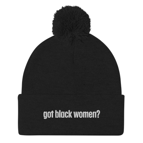 Got Black Women Pom-Pom Beanie
