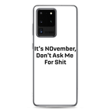 NOvember Samsung Case