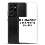NOvember Samsung Case