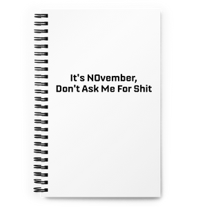 NOvember Spiral Notebook