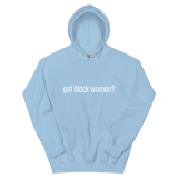 Got Black Women Unisex Hoodie