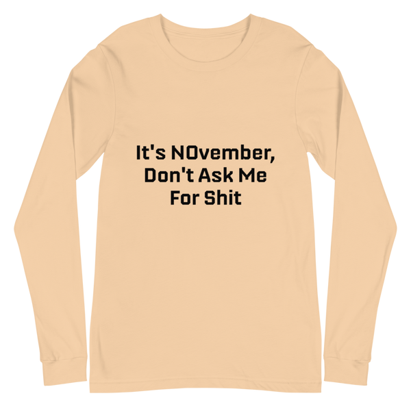 NOvember Unisex Long Sleeve Tee