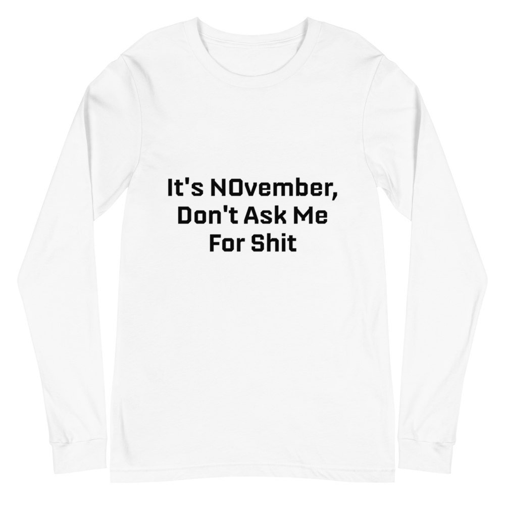NOvember Unisex Long Sleeve Tee
