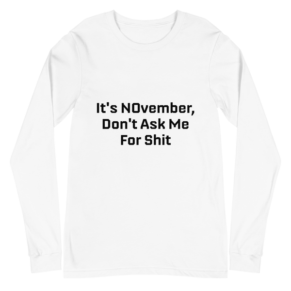 NOvember Unisex Long Sleeve Tee