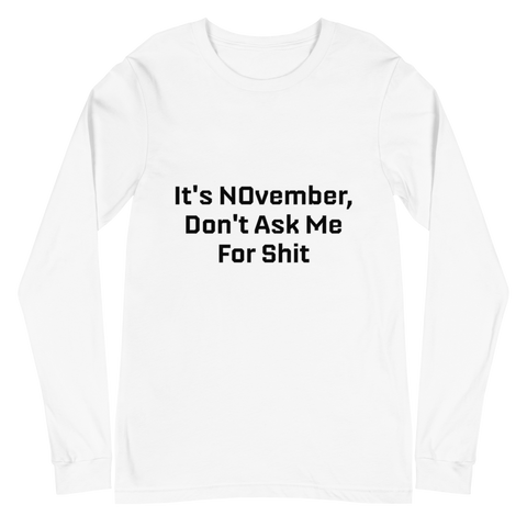 NOvember Unisex Long Sleeve Tee
