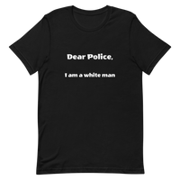 Dear Police Short-Sleeve Unisex T-Shirt