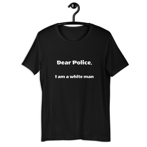Dear Police Short-Sleeve Unisex T-Shirt