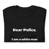 Dear Police Short-Sleeve Unisex T-Shirt