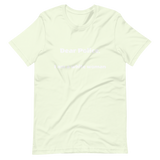 Dear Police Short-Sleeve Unisex T-Shirt