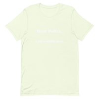 Dear Police Short-Sleeve Unisex T-Shirt