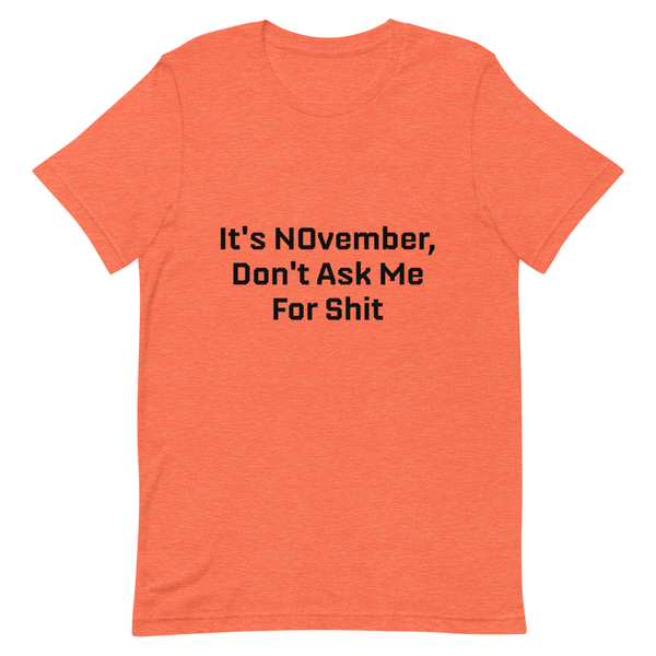 NOvember Short-Sleeve Unisex T-Shirt