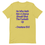 Ovarians 15:5 Unisex T-Shirt