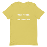 Dear Police Short-Sleeve Unisex T-Shirt