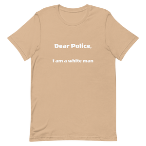 Dear Police Short-Sleeve Unisex T-Shirt