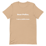 Dear Police Short-Sleeve Unisex T-Shirt