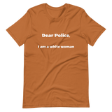Dear Police Short-Sleeve Unisex T-Shirt